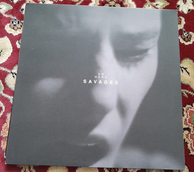 Savages - I Am Here VINYL