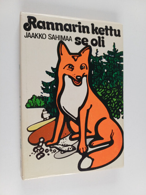 Jaakko Sahimaa : Rannarin kettu se oli : Satukirja alle s...