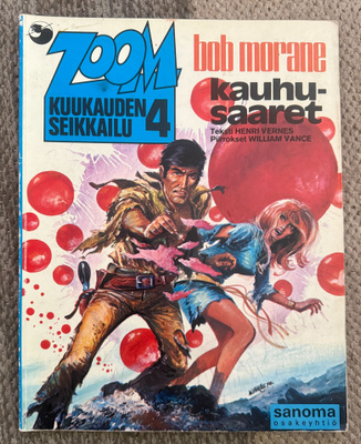 ZOOM KUUKAUDEN SEIKKAILU 4 / BOB MORANE - KAUHUSAARET