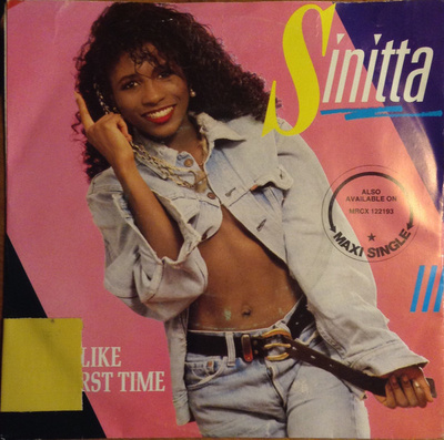 Sinitta :  Feels Like The First Time  -  7"