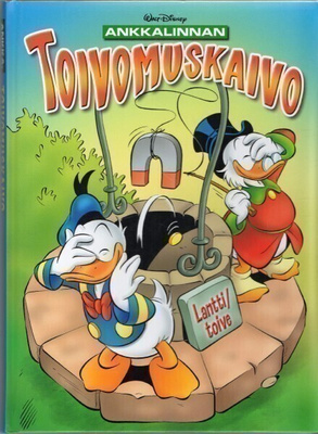 Ankkalinnan toivomuskaivo (1. painos)