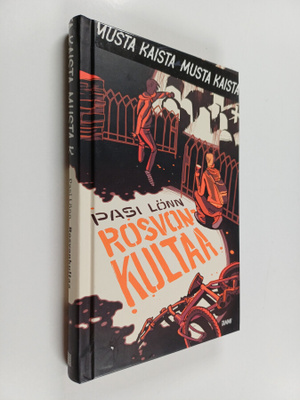 Pasi Lönn : Rosvonkultaa