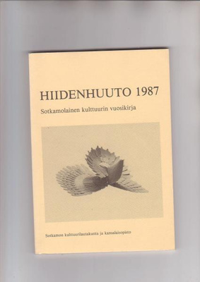 Sotkamo, 2 kirjasta, Hiidenhuuto 1987 ja Martat 1938-88.