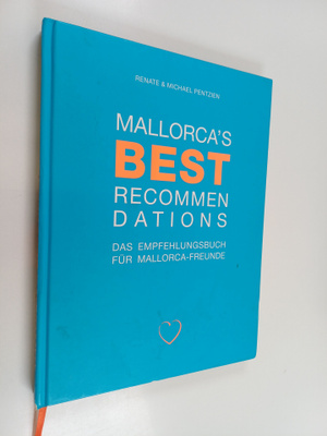 Renate Pentzien ym. : Mallorcas Best Recommendations = Da...