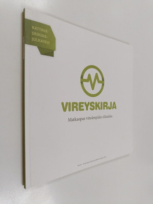 Vireyskirja : Matkaopas vireämpään elämään