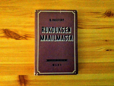 Ole Hallesby: Rukouksen maailmasta