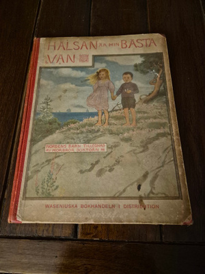 Hälsan är min bästa vän (värikuv. 1908)