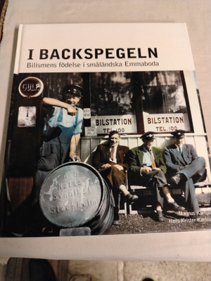 i backspegeln bilismens födelse i småländska emmaboda