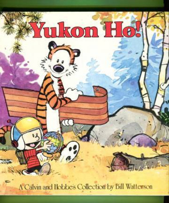 CALVIN AND HOBBES:YUKON HO