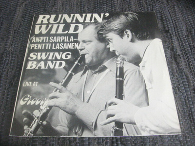 LP - Antti Sarpila & Pentti Lasanen - Runnin' Wild - Live At