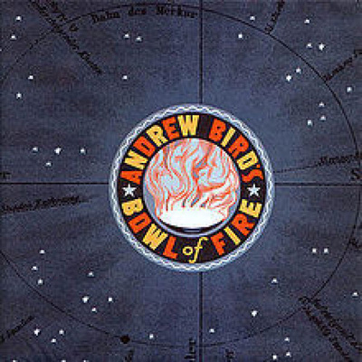 Andrew Bird's Bowl Of Fire - Oh! The Grandeur CD
