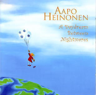 Aapo Heinonen – A Daydream Between Nightmares CD