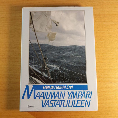 Maailman Ympäri Vastatuuleen – Heli ja Heikki Ervi