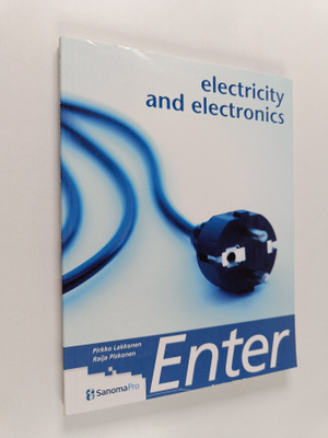 Pirkko Lakkonen ym. : Enter Electricity and Electronics