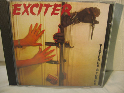 Exciter: Violence & Force CD.