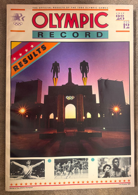 OLYMPIC RECORD 1984 - THE OFFICIAL RESULTS OF THE 1984 OLYMP