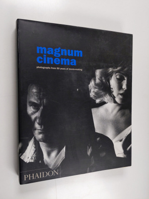 Magnum cinema : photographs from 50 years of movie-making