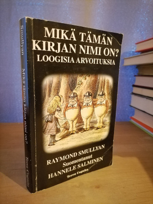 Mikä tämän kirjan nimi on? - Loogisia arvoituksia