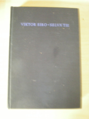 Viktor Siro: Selvä tie
