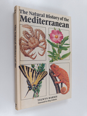 Tegwyn Harris : The natural history of the Mediterranean