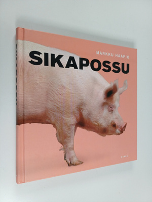 Markku Haapio : Sikapossu