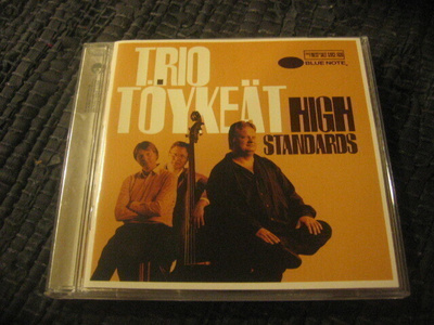 Trio Töykeät - High Standards