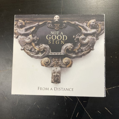 Not A Good Sign - From A Distance CD