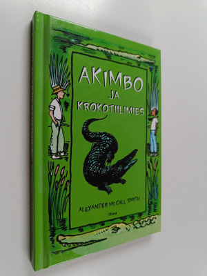 Alexander McCall Smith : Akimbo ja krokotiilimies