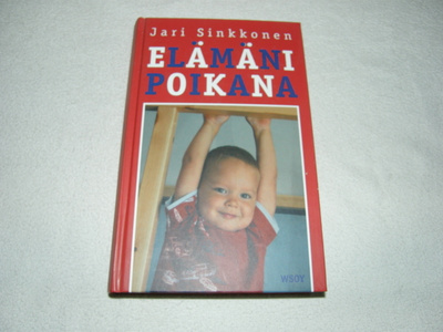 Jari Sinkkonen Elämäni poikana