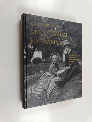 Anneli Lehtisalo : Kuin elävinä edessämme : suomalaiset e...