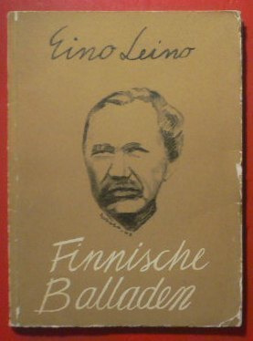 Eino Leino : Finnische Balladen  v.1943 1.p.