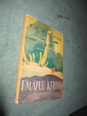 Emäpuu kertoo : satuja aikuisille ja lapsille ( 1,p v  1942