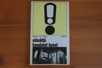 Peter von Bagh:Elävältä haudatut kuvat.Nid.