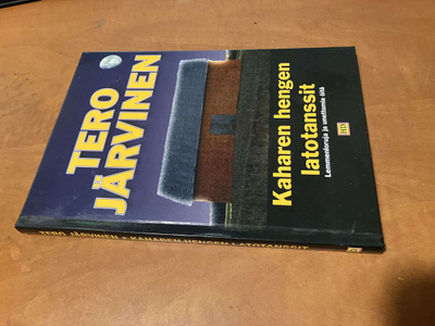 TERO JÄRVINEN KAHAREN HENGEN LATOTANSSIT HYVÄ