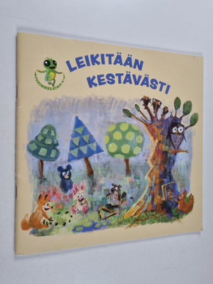 Isa Pelto : Leikitään kestävästi
