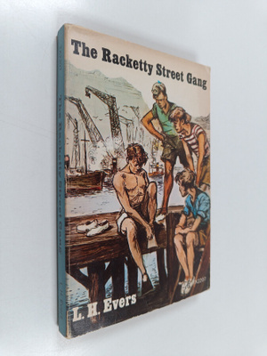 Leonard Herbert Evers : The Racketty Street Gang