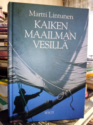 Martti Lintunen : Kaiken maailman vesillä ( SIS POSTIKULU
