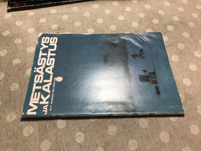 METSÄSTYS JA KALASTUS 2/1975 HYVÄ