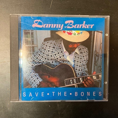Danny Barker - Save The Bones CD