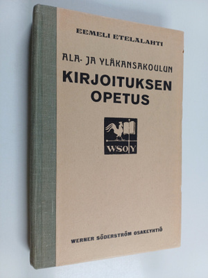 Eemeli Etelälahti : Ala- ja yläkansakoulun kirjoituksen o...