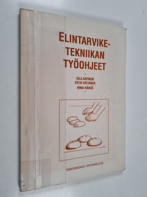 Irma Häikiö ym. : Elintarviketekniikan työohjeet
