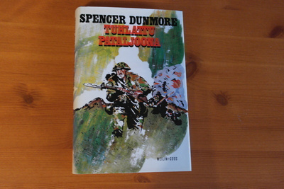 Spencer Dunmore:Tuhlattu pataljoona.1.P.1973.Sid.Kp.