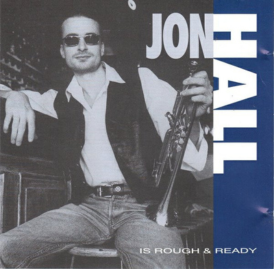 Jon Hall - Is Rough & Ready (CD) VG+++!!