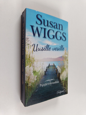 Susan Wiggs : Uusille vesille