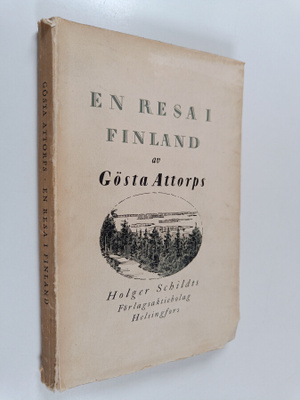 Gösta Attorps : En resa i Finland