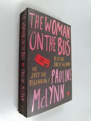 Pauline McLynn : The Woman on the Bus