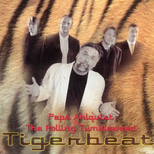 Pepe Ahlqvist & The Rolling Tumbleweed: Tigerbeat -cd