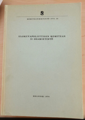 Elokuvapoliittisen komitean II osamietintö 1974