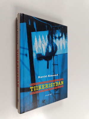 David Almond : Tiikerisydän