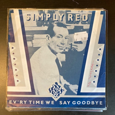 Simply Red - Ev'ry Time We Say Goodbye 7''